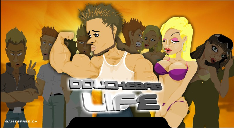 douchebag life douchebag life